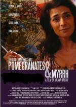 Pomegranates and myrrh